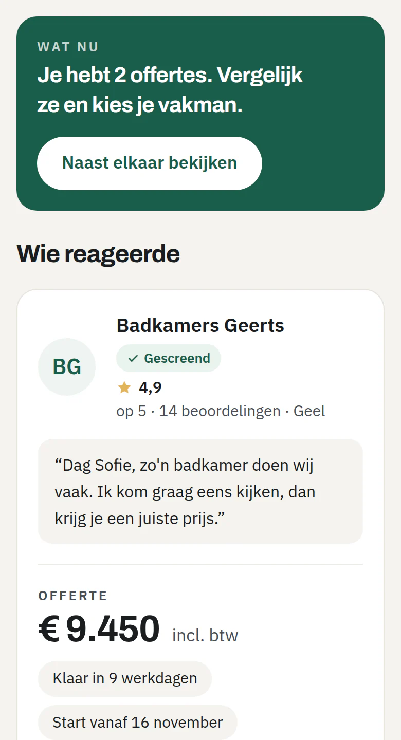 Scherm op gsm: Je hebt 2 offertes, vergelijk ze en kies je vakman. Daaronder de reactie en de offerte van een gescreend bedrijf.