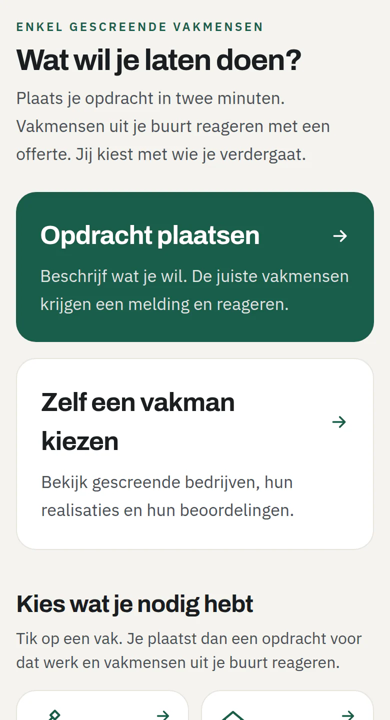 Scherm op gsm: het startscherm met de vraag Wat wil je laten doen, de knoppen Opdracht plaatsen en Zelf een vakman kiezen, en de vakken.